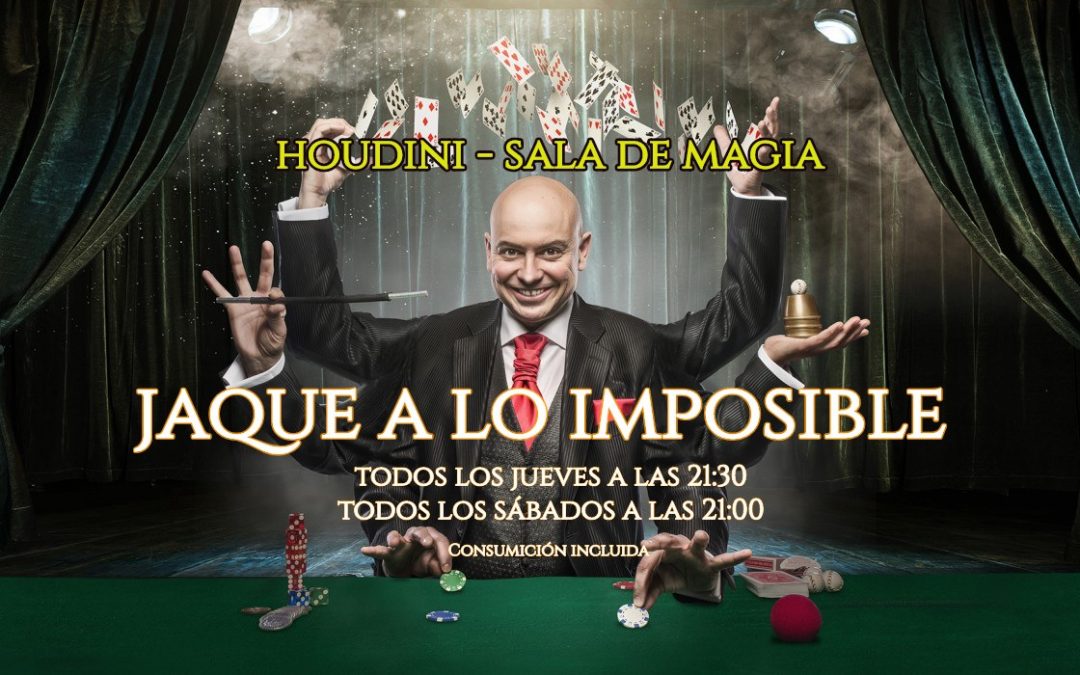 Jaque a lo imposible en la sala Houdini de Madrid
